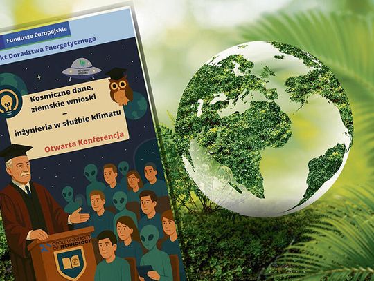 Kosmiczne dane dla ziemskiego klimatu. Otwarta konferencja w Opolu Kosmiczne dane dla ziemskiego klimatu. Otwarta konferencja w Opolu
