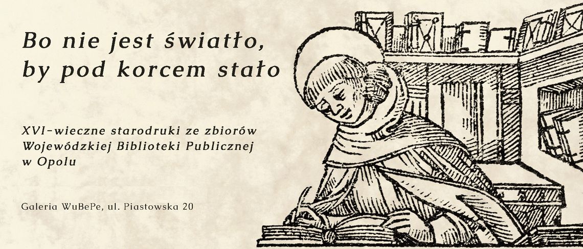 Zapraszają na wystawę starodruków